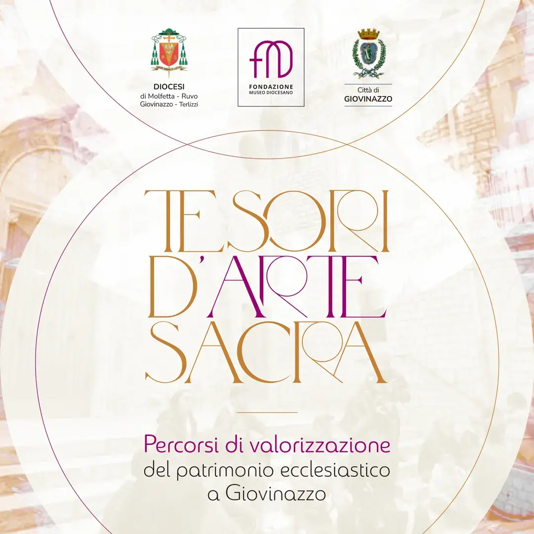 TESORI D'ARTE SACRA. Percorsi di valorizzazione del patrimonio ecclesiastico a Giovinazzo